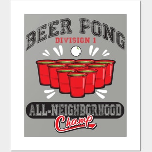 Beer Pong All Neighborhood Champ Posters and Art